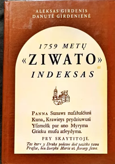 1759 metų " ZIWATO" indeksas - Aleksas Girdenis, knyga