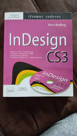 InDesign CS3: išsamus vadovas - Terry Rydberg, knyga