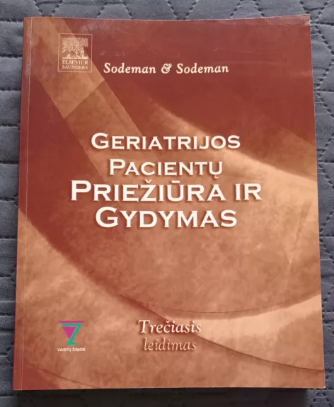 Geriatrijos pacientų priežiūra ir gydymas