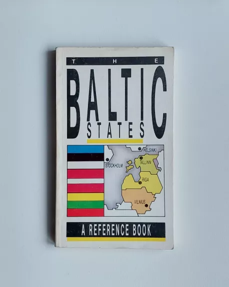 The Baltic States. A Reference Book - Autorių grupė, knyga 1