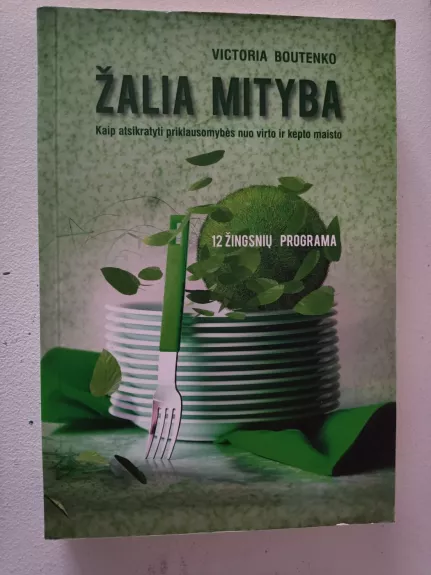 Žalia mityba. 12 žingsnių programa