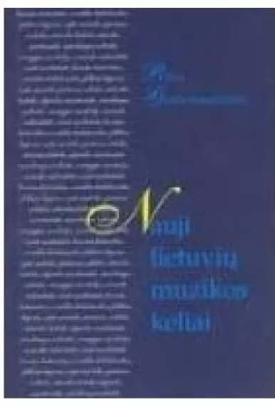 Nauji lietuvių muzikos keliai
