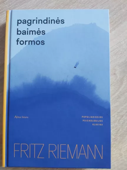 Pagrindinės baimės formos - Fritz Riemann, knyga
