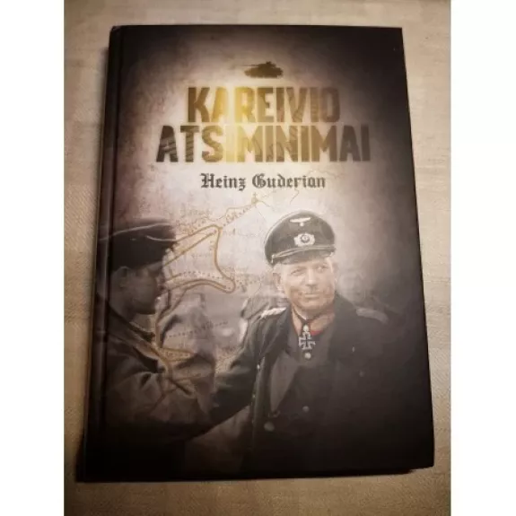 Kareivio atsiminimai - Heinz Guderian, knyga