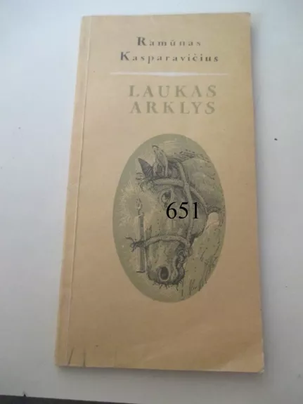 Laukas arklys - Ramūnas Kasparavičius, knyga 1