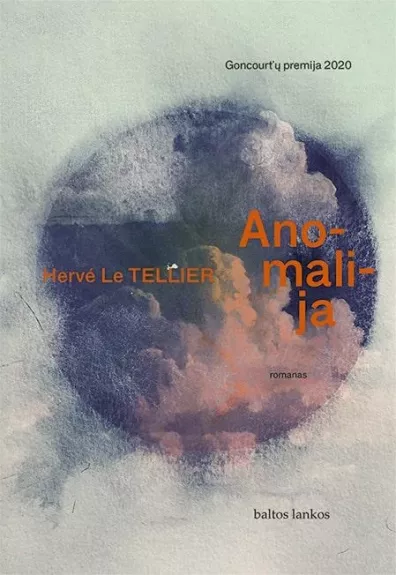 Anomalija - Herve Le Tellier, knyga