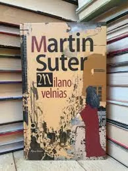 Milano velnias - Martin Suter, knyga