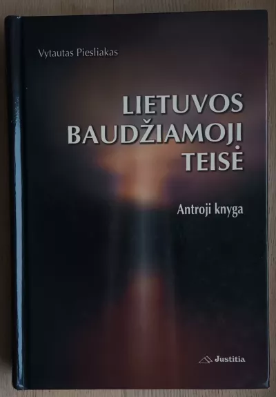 Lietuvos baudžiamoji teisė. Antroji knyga - Vytautas Piesliakas, knyga 1