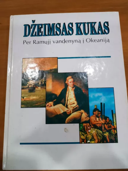 Džeimsas Kukas. Per Ramųjį Vandenyną į Okeaniją