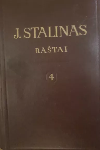 Stalinas. Raštai (4 tomas) - Josifas V. Stalinas, knyga