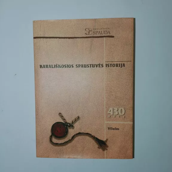 Karališkosios spaustuvės istorija