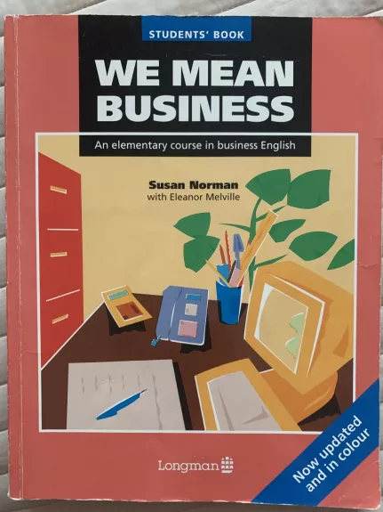 We mean business. An elementary course in business English