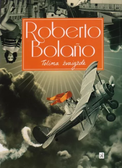 Tolima žvaigždė - Roberto Bolano, knyga