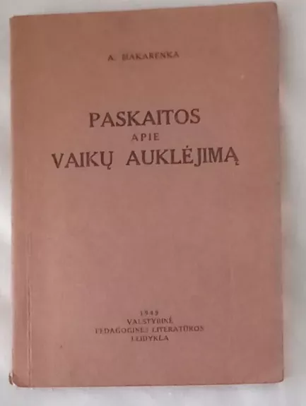 Paskaitos apie vaikų auklėjimą