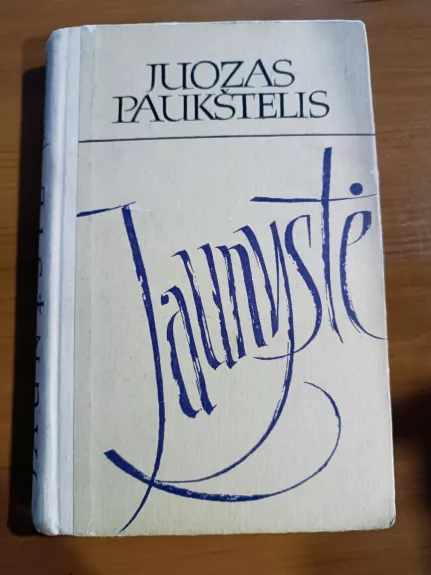 Jaunystė - Juozas Paukštelis, knyga