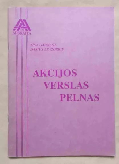 Akcijos. Verslas. Pelnas