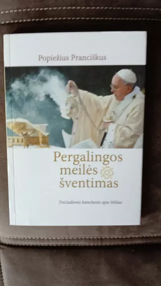 Pergalingos meilės šventimas