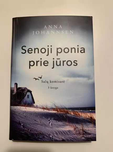 Senoji ponia prie jūros - Anna Johannsen, knyga
