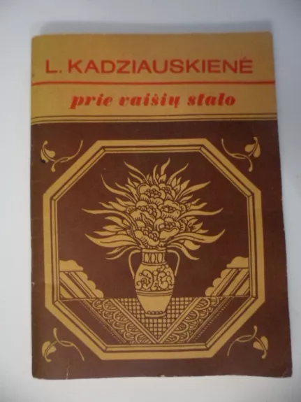 Prie vaišių stalo