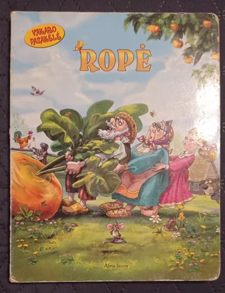 Ropė. Vakaro pasakėlė