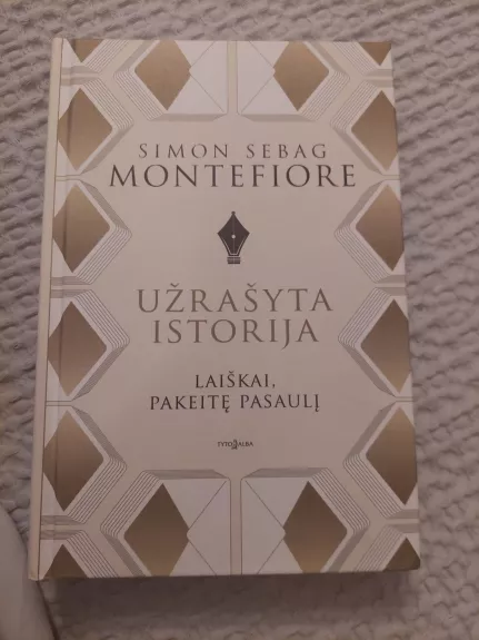 Užrašyta istorija. Laiškai pakeitę pasaulį