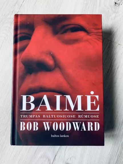 Baimė. Trumpas Baltuosiuose rūmuose