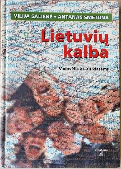 Lietuvių kalba Vadovėlis 11-12 klasėms - Vilija Salienė, knyga