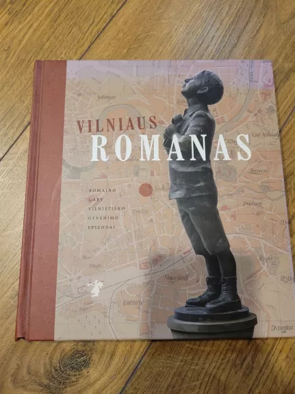 VILNIAUS ROMANAS - Margarita Matulytė, knyga