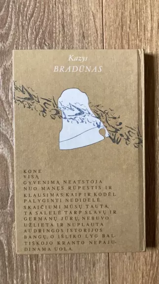 Lietuviškoji trilogija - Kazys Bradūnas, knyga 1