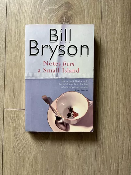 NOTES FROM A SMALL ISLAND - Bill Bryson, knyga