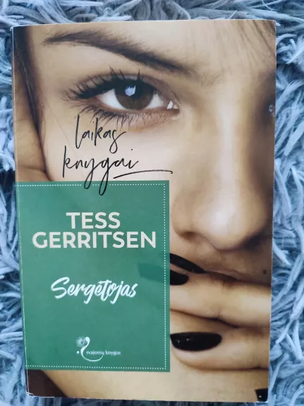 Sergetojas - Tess Gerritsen, knyga