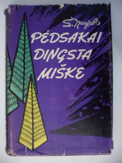 Pėdsakai dingsta miške