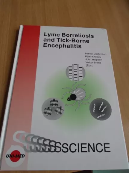 Lyme Borreliosis and Tick-Borne encephalitis