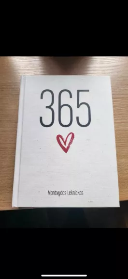 365 priežastys mylėti - Mantvydas Leknickas, knyga 1