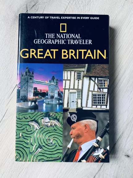 The National Geographic Traveler: Great Britain