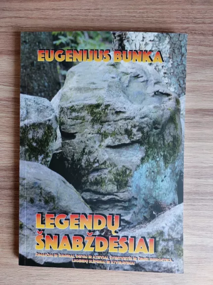 Legendų šnabždesiai - Eugenijus Bunka, knyga 1