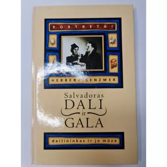 Salvadoras Dali ir Gala: dailininkas ir jo mūza - Herbert Genzmer, knyga