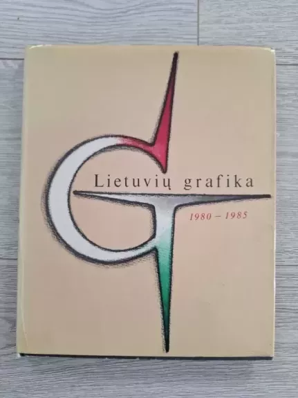 Lietuvių grafika 1980-1985 - Jolita Petkevičiūtė, knyga 1