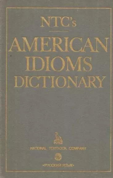 American idioms dictionary - Richard A. Spears, knyga