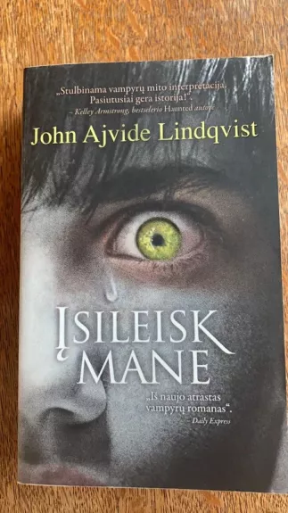 Įsileisk mane - John Ajvide Lindqvist, knyga 1