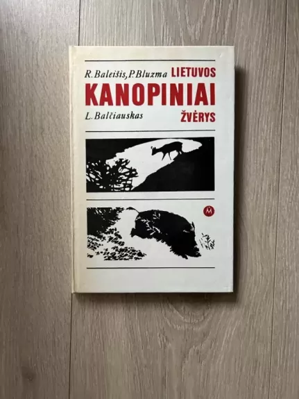 Lietuvos kanopiniai žvėrys - Rimantas Baleišis, knyga