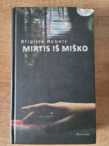 Mirtis iš miško