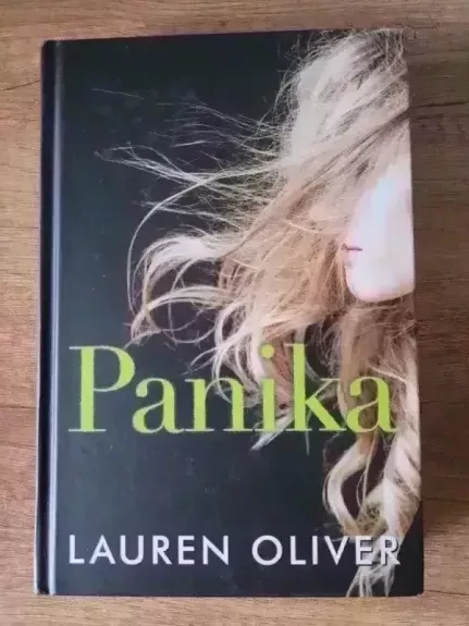 Panika - Lauren Oliver, knyga 1
