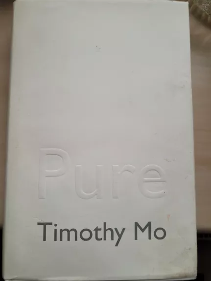 Pure - Timothy Mo, knyga