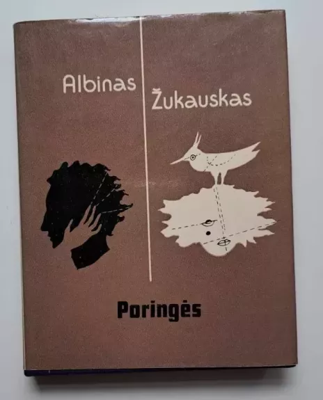Poringės - Albinas Žukauskas, knyga 1