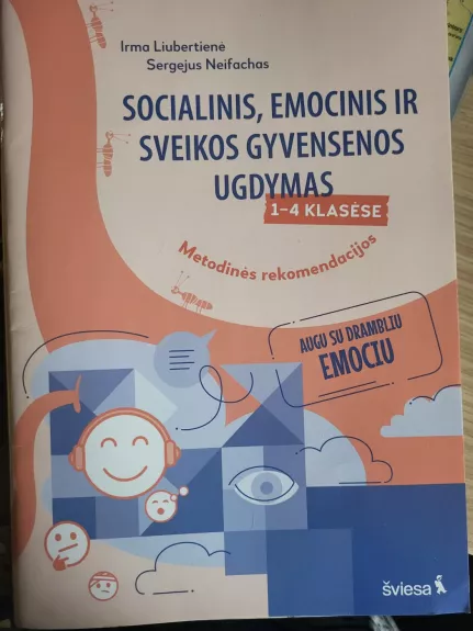 Socialinis, emocinis ir sveikos gyvensenos ugdymas 1-4klasėse