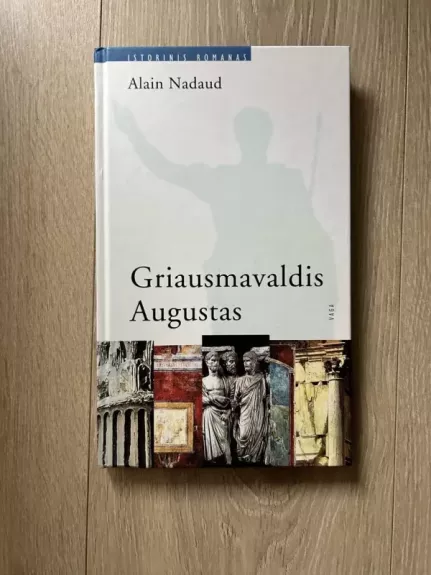 Griausmavaldis Augustas - Alain Nadaud, knyga