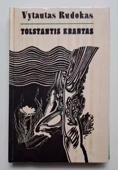 Tolstantis krantas - Vytautas Rudokas, knyga