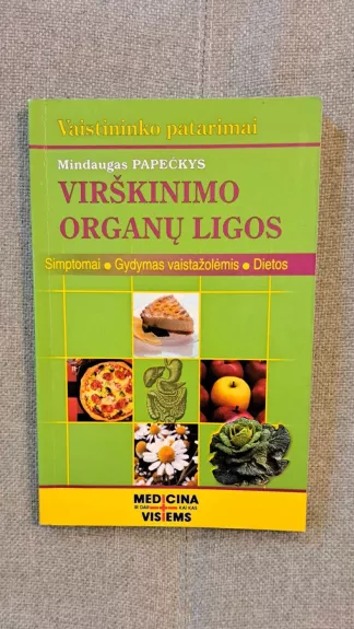 Virškinimo organų ligos - Mindaugas Papečkys, knyga