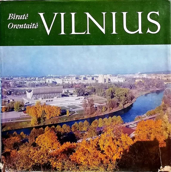Vilnius - Orentaitė Birutė, knyga